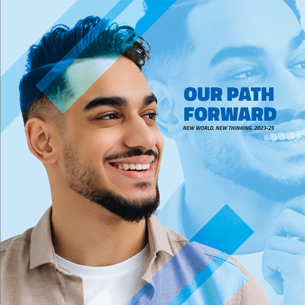 A man looking to his left with words stating "Our path forward. New World. New Thinking. 2023-25"